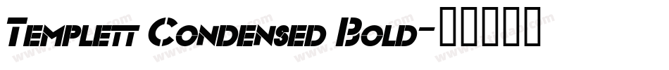 Templett Condensed Bold字体转换